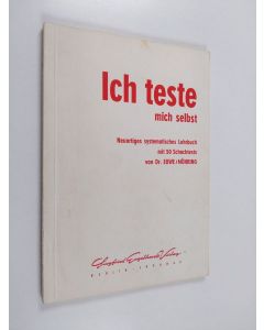 Kirjailijan Max Euwe käytetty kirja Ich teste mich selbst : neuartiges systematisches Lehrbuch mit 50 Schachtests zur Prüfung und Hebung der Spielstärke