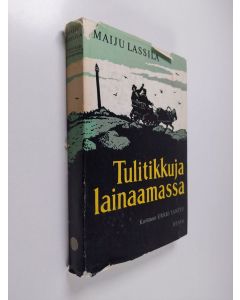 Kirjailijan Maiju Lassila käytetty kirja Tulitikkuja lainaamassa (kuvitettu)
