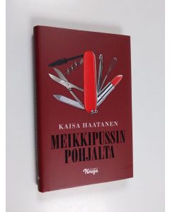 Kirjailijan Kaisa Haatanen käytetty kirja Meikkipussin pohjalta (ERINOMAINEN)