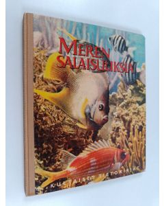 käytetty kirja Meren salaisuuksia : valtameren eläin- ja kasvimaailmaa