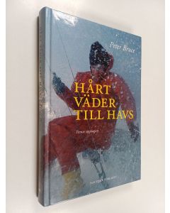 Kirjailijan Peter Bruce käytetty kirja Hårt väder till havs