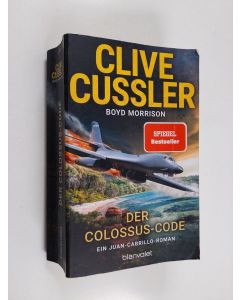 Kirjailijan Clive Cussler & Boyd Morrison käytetty kirja ˜Derœ Colossus-Code - Ein Juan-Cabrillo-Roman
