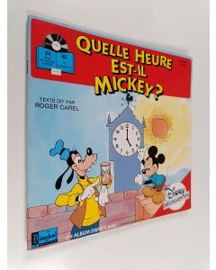 Tekijän Walt Disney  käytetty teos Quelle heure est-il Mickey?