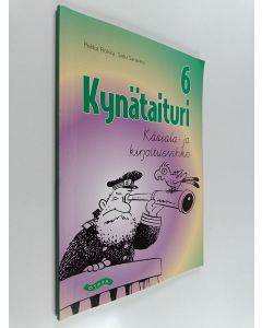 Kirjailijan Pekka Rokka käytetty kirja Kynätaituri, 6 - Käsiala- ja kirjoitusvihko