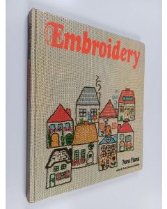 Kirjailijan Irene Cumming Kleeberg & Nora Hana käytetty kirja Embroidery