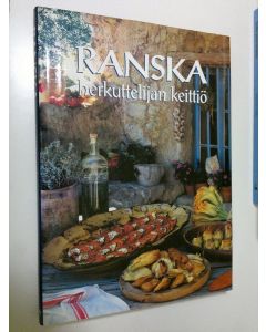 Tekijän The Scotto Sisters  käytetty kirja Herkuttelijan keittiö Ranska : alkuperäisiä ruokaohjeita eri puolilta Ranskaa