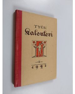 käytetty kirja Työn kalenteri 1925, I