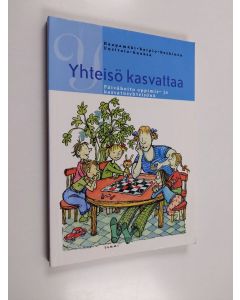 käytetty kirja Yhteisö kasvattaa : päivähoito oppimis- ja kasvatusyhteisönä
