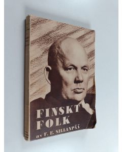 Kirjailijan F. E. Sillanpää käytetty kirja Finskt folk