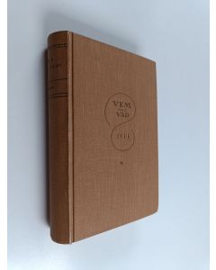 käytetty kirja Vem och vad : biografisk handbok 1931