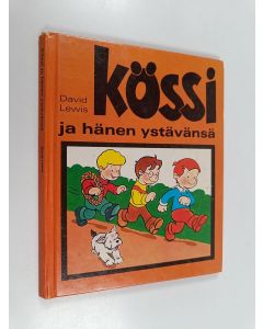 Kirjailijan David Lewis käytetty kirja Kössi ja hänen ystävänsä - 820-3 (024.7)