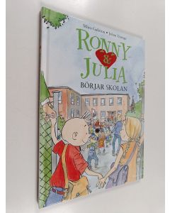 Kirjailijan Måns Gahrton käytetty kirja Ronny och Julia börjar skolan
