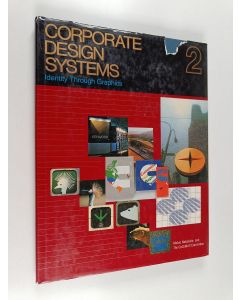 Kirjailijan Motoo Nakanishi käytetty kirja Corporate Design Systems 2 : Identity Through Graphics