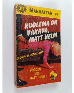 Kirjailijan Donald Hamilton käytetty kirja Kuolema on vakava, Matt Helm