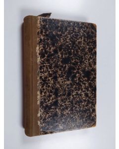 käytetty kirja Maantieteellisiä kuwaelmia erityisistä maista ja kansoista : kirja kouluille ja kodeille - Maantieteellisiä kuvaelmia erityisistä maista ja kansoista