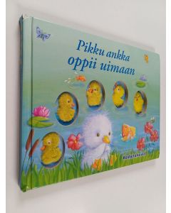 Kirjailijan Brenda Apsley käytetty kirja Pikku ankka oppii uimaan