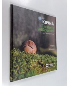 käytetty kirja Kipinä : tarinoita yrittäjyydestä : LCCE®-yrittäjyysprosessi