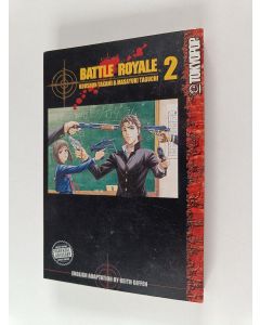 Kirjailijan Koushun Takami käytetty kirja Battle royale Vol. 2