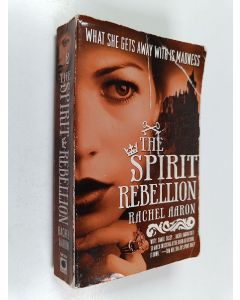 Kirjailijan Rachel Aaron käytetty kirja The Spirit Rebellion