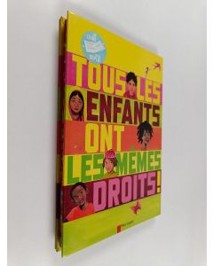 Kirjailijan Dieter Berstecher & Thierry Delahaye käytetty kirja Tous les enfants ont les mêmes droits !