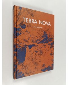 Kirjailijan Tiina Lehikoinen käytetty kirja Terra Nova