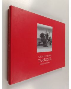 Kirjailijan Hannu Niskanen käytetty kirja Valtra 50 vuotta : tarinoita