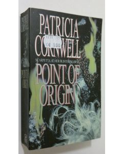 Kirjailijan Particia Cornwell käytetty kirja Point of origin