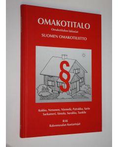 käytetty kirja Omakotitalo : omakotitalon lakiasiat (ERINOMAINEN)