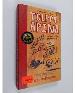Kirjailijan Juha Vuorinen käytetty kirja Juoppohullun päiväkirja 2 : Tolppa-apina (ERINOMAINEN)