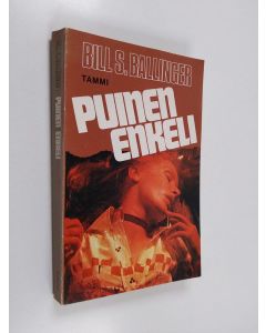 Kirjailijan Bill S. Ballinger käytetty kirja Puinen enkeli