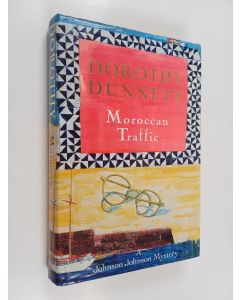Kirjailijan Dorothy Dunnett käytetty kirja Moroccan Traffic