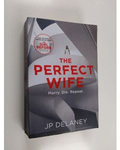 Kirjailijan JP. Delaney käytetty kirja Perfect Wife