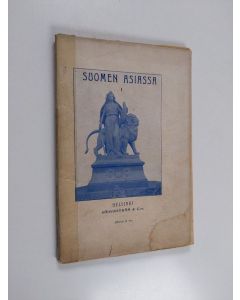 käytetty kirja Suomen asiassa : ääniä Suomen sanomalehdistöstä - Suomen asiassa 1