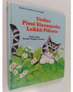 Kirjailijan Sarah Leslie käytetty kirja Utelias pieni kissanpoika leikkii piilosta