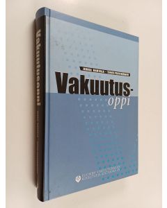 Kirjailijan Teivo Pentikäinen & Jukka Rantala käytetty kirja Vakuutusoppi