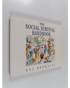 Kirjailijan Guy Browning käytetty kirja Social Survival Handbook