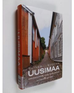 Kirjailijan Jussi Vepsäläinen käytetty kirja Puinen Uusimaa : arkkitehtuuriopas = Wooden Uusimaa : guide to architecture - Wooden Uusimaa :