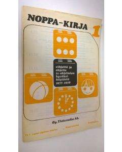 käytetty teos Noppa-kirja 1, Vihjeitä ja ohjeita tv-ohjelmien hyväksikäytöstä 1977-1978