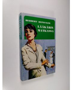 Kirjailijan Herbert Reinecker käytetty kirja Lääkärin matkassa