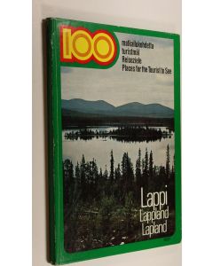 Kirjailijan Vesa Mäkinen käytetty kirja Lappi : 100 matkailukohdetta