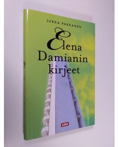 Kirjailijan Jukka Pakkanen käytetty kirja Elena Damianin kirjeet (UUDENVEROINEN)