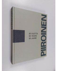 Kirjailijan Petri Lavonen käytetty kirja Piiroinen 50 vuotta