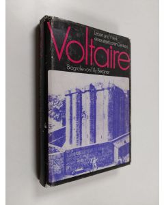 Kirjailijan Tilly Bergner käytetty kirja Voltaire : leben und werk