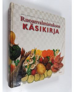 Kirjailijan Mika Lehtinen käytetty kirja Ruoanvalmistuksen käsikirja
