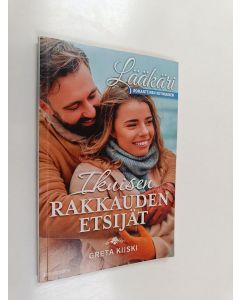 Kirjailijan Greta Kiiski käytetty kirja Ikuisen rakkauden etsijät