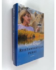 Kirjailijan Kobie Kruger käytetty kirja Riistanvartijan perhe