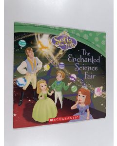 Kirjailijan Catherine Hapka & Carter Crocker käytetty teos Sofia the First - The Enchanted Science Fair