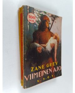 Kirjailijan Zane Grey käytetty kirja Viimeinen ajo