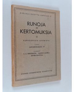 käytetty teos Runoja ja kertomuksia 2, Kursoorista lukemista : liittyy Lukukirjaan IV