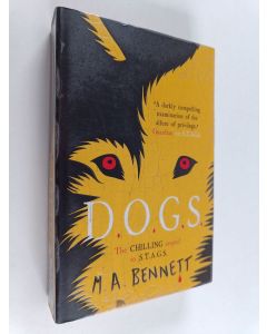 Kirjailijan M. A. Bennett käytetty kirja D.O.G.S